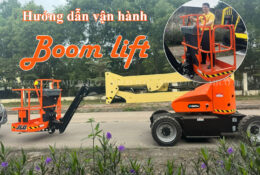 Hướng dẫn vận hành xe nâng người Boom Lift